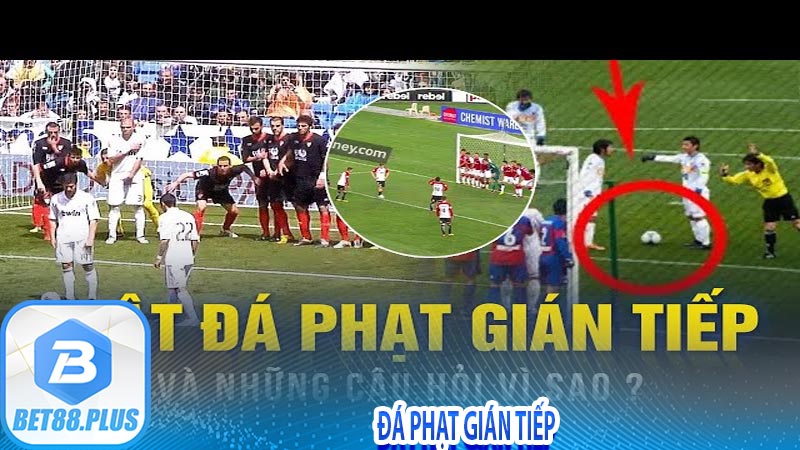 Đá Phạt Gián Tiếp